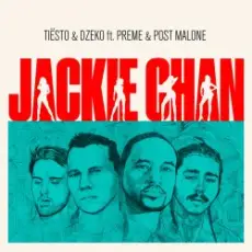 Обложка: Tiësto & Dzeko feat. Preme & Post Malone - Jackie Chan