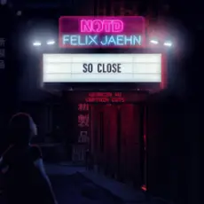Обложка: NOTD & Felix Jaehn feat. Captain Cuts & Georgia Ku - So Close