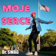 Обложка: Dr. SWAG - MOJE SERCE