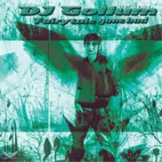 Обложка: DJ Gollum Feat. Felixx - Fairytale Gone Bad (Alex Gap Treatment)