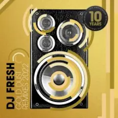 Обложка: DJ Fresh - Gold Dust (Krafty Kuts Remix)