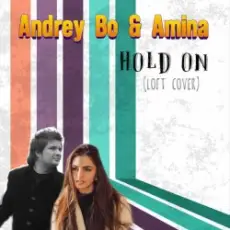 Обложка: Andrey Bo & Amina - Hold On (Loft Cover)