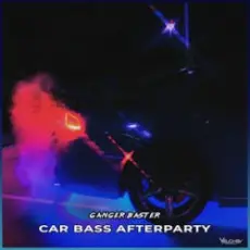 Обложка: Ganger Baster - Car Bass Afterparty