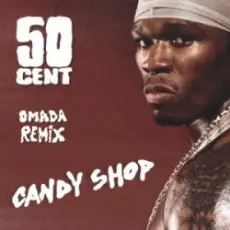 Обложка: 50 Cent - Candyshop (Omada Remix)