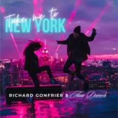 Обложка: Ana Danch & Richard Gonfrier - Take Me to New York
