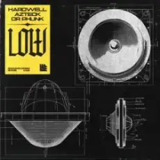 Обложка: Hardwell & Azteck & Dr Phunk - LOW