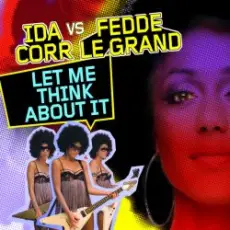 Обложка: Ida Corr & Fedde Le Grand - Let Me Think About It