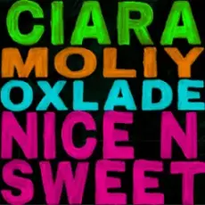 Обложка: Ciara & MOLIY & Oxlade - Nice n’ Sweet