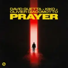 Обложка: David Guetta & Kiko & Olivier Giacomotto – Prayer