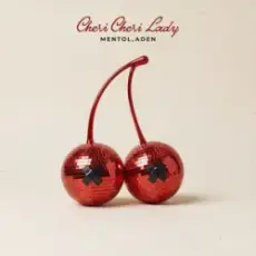 Обложка: Mentol & ADEN - Cheri Cheri Lady
