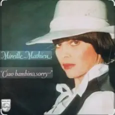 Обложка: Mireille Mathieu - Ciao, Bambino, Sorry