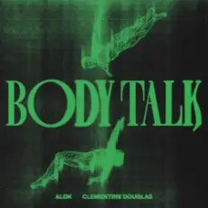 Обложка: Alok feat. Clementine Douglas - Body Talk