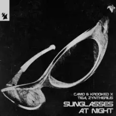 Обложка: Camo&Krooked & Tiga & Zyntherius - Sunglasses At Night
