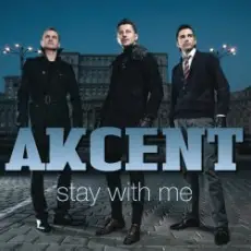 Обложка: Akcent - Stay With Me
