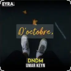 Обложка: DNDM & Umar Keyn - D’octobre