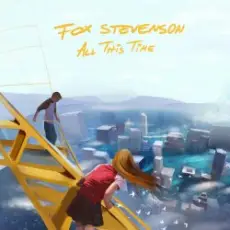 Обложка: Fox Stevenson - All This Time