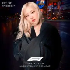Обложка: ROSÉ - Messy (From F1® The Movie)