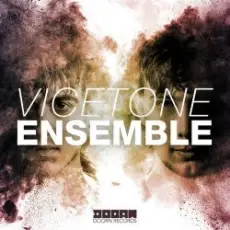 Обложка: Vicetone - Ensemble (Original Mix)