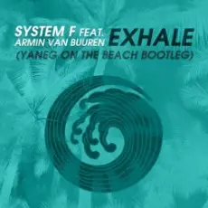 Обложка: System F feat. Armin van Buuren – Exhale (Original)