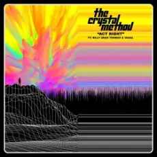 Обложка: The Crystal Method feat. Billy Dean Thomas & Vaaal - Act Right