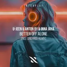 Обложка: U-Jeen & Anton By & INNA JAYA - Better Off Alone (Extended Mix)