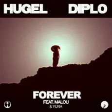 Обложка: HUGEL & Diplo - Forever feat. Malou & Yuna (Extended Mix)