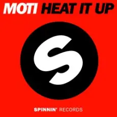 Обложка: MOTi - Heat It Up (Original Mix)