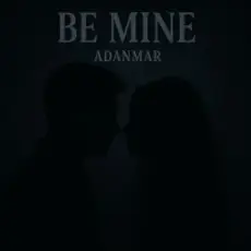 Обложка: ADANMAR – Be Mine