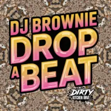Обложка: DJ Brownie - Let The Beat Drop