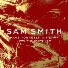 Обложка: Sam Smith – Have Yourself a Merry Little Christmas