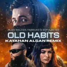 Обложка: Alan Walker & Farruko & Sofia Reyes – Old Habits (Walkerworld Final Chapter)