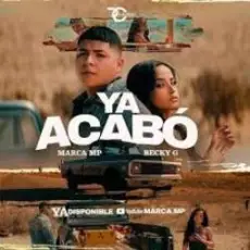 Обложка: Marca MP & Becky G - Ya Acabó