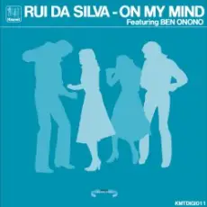 Обложка: Rui Da Silva - On My Mind feat Ben Onono (Original Mix)