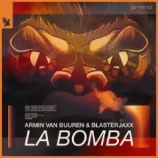 Обложка: Armin Van Buuren feat. Blasterjaxx - La Bomba