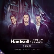 Обложка: Hardwell, Jewelz & Sparks - Safari