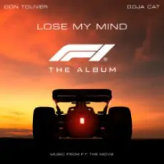 Обложка: Don Toliver - Lose My Mind (feat. Doja Cat) [From F1® The Movie]