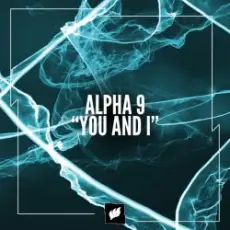 Обложка: ALPHA 9 – You and I