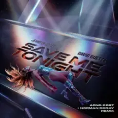 Обложка: Jennifer Lopez & David Guetta – Save Me Tonight (Arno Cost & Norman Doray remix)