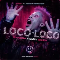 Обложка: GORDO & Reinier Zonneveld – Loco Loco (Shabba Remix 2026)