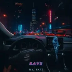 Обложка: Mr. Safe - Rave