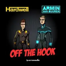 Обложка: Hardwell & Armin van Buuren - Off The Hook (Radio Edit)