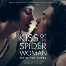 Обложка: Jennifer Lopez - Never You (From Kiss of the Spider Woman)