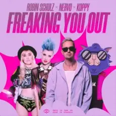 Обложка: Robin Schulz & NERVO & KOPPY - Freaking You Out