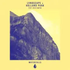 Обложка: LVNDSCAPE & Holland Park feat. Nico Santos - Waterfalls (Extended Mix)