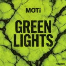 Обложка: MOTi - Green Lights
