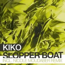Обложка: Kiko - Slopper Boat (Nicole Moudaber Remix)