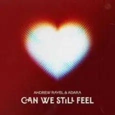 Обложка: Andrew Rayel feat. Adara - Can We Still Feel