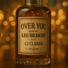 Обложка: Over You & CJ Clarke – Leo Brawdy