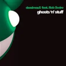 Обложка: Deadmau5 feat. Rob Swire - Ghosts N Stuff (Sub Focus Remix)