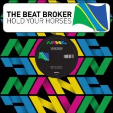 Обложка: The Beat Broker - Hold Your Horses